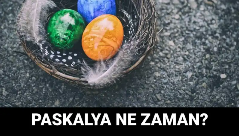 2025 Paskalya Bayramı Ne Zaman? Kutlama Tarihleri ve Gelenekler