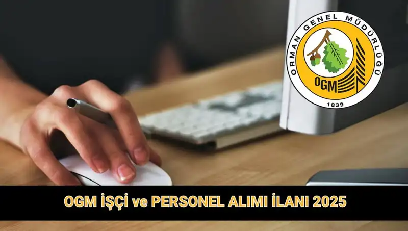 OGM 9.424 Personel Alımı Duyurusu 2025: İşe Alım Süreci ve Şartlar