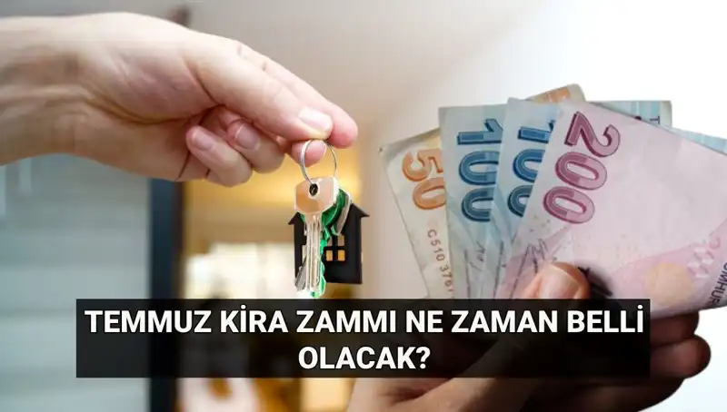 Kira Zammı İçin Gözler TÜİK’te! Temmuz Kira Artış Oranı Ne Zaman Açıklanacak?