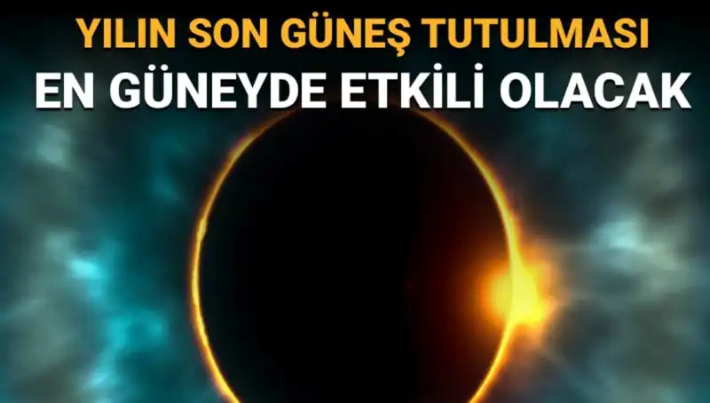 Yılın Son Güneş Tutulması: Eylül'de Ay Güneş’i Neden Örtecek?