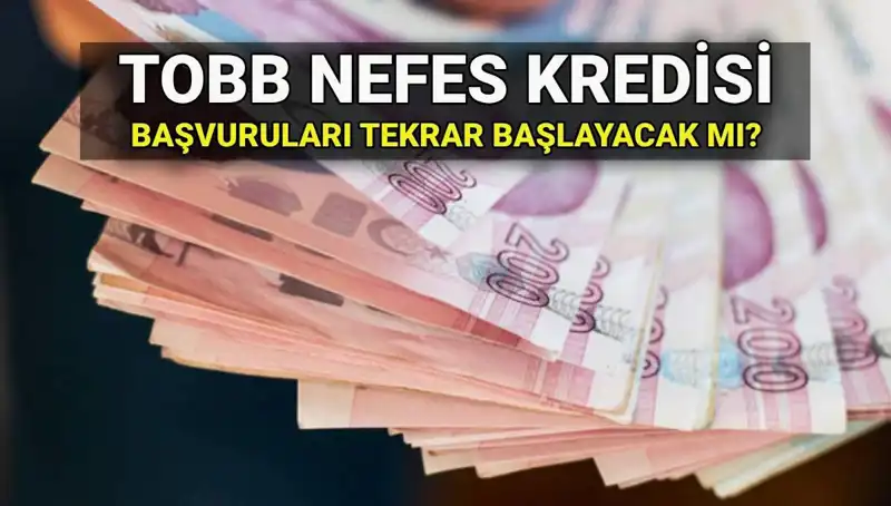TOBB Nefes Kredisi Başvuruları Yeniden Açılacak mı? 2025 Faiz Oranı ve Şartları