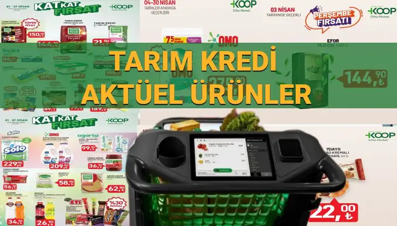 Tarım Kredi Marketleri'nde 4-7 Nisan Fırsatları: Kaçırmayın!