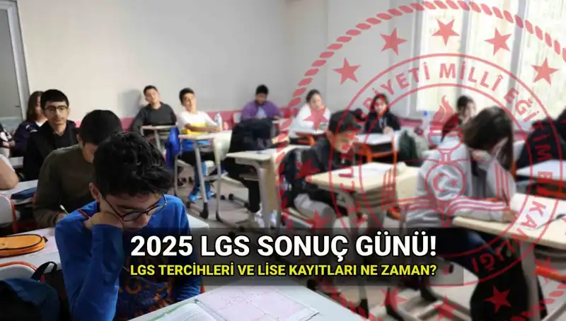 LGS Sonuçları İçin Heyecan Giderek Artıyor: 2025 LGS Ne Zaman Açıklanacak?