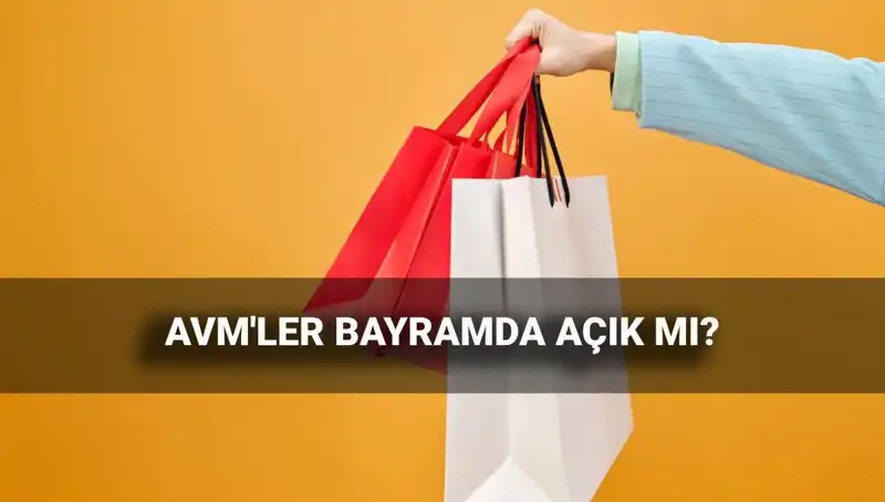 2025 Kurban Bayramı'nda AVM'ler Açık mı, Kapalı mı? Tüm Detaylar Burada!