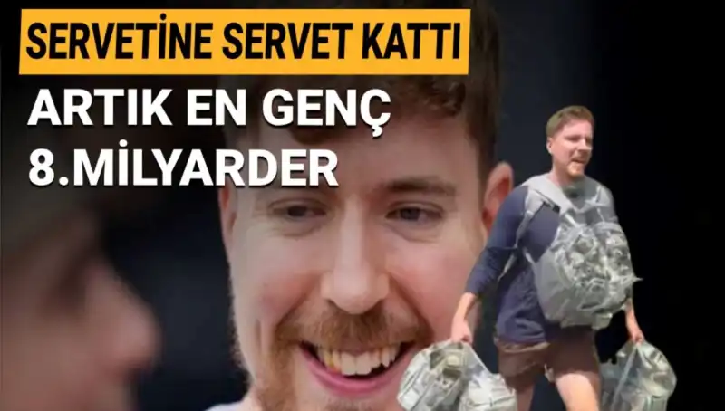 Youtuber MrBeast, 1 Milyar Dolarlık Servetiyle En Genç Milyarder Unvanını Kazandı!